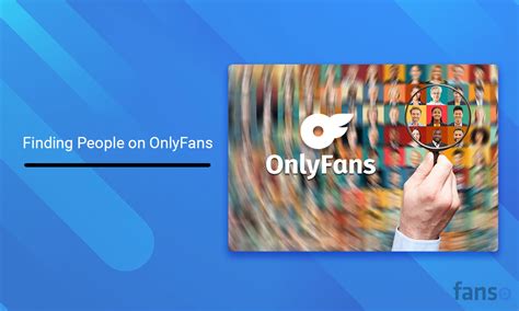 how to find a friends onlyfans|The Ultimate Guide to Finding People on OnlyFans